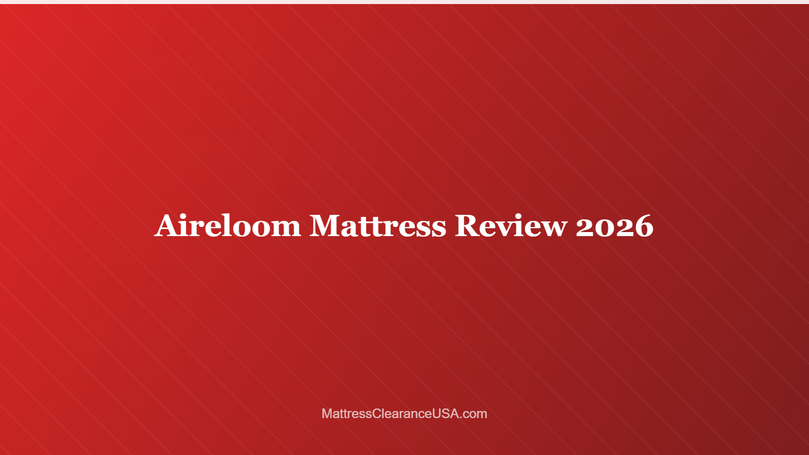 Aireloom Mattress Review 2026