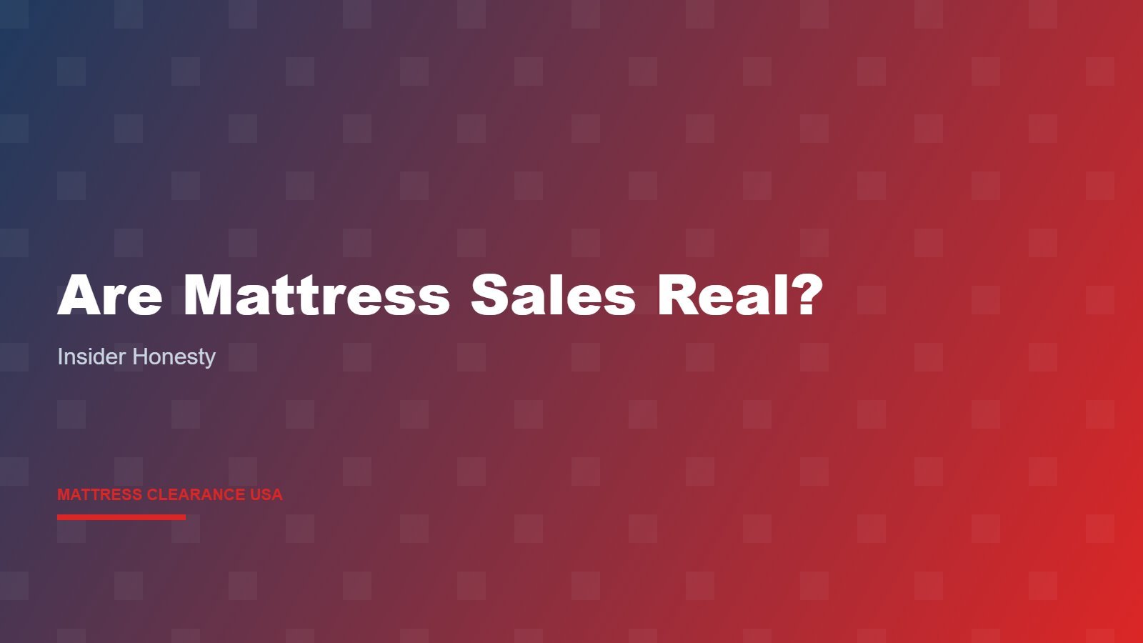 Are Mattress Sales Real or Fake? A Former Store Owner Explains