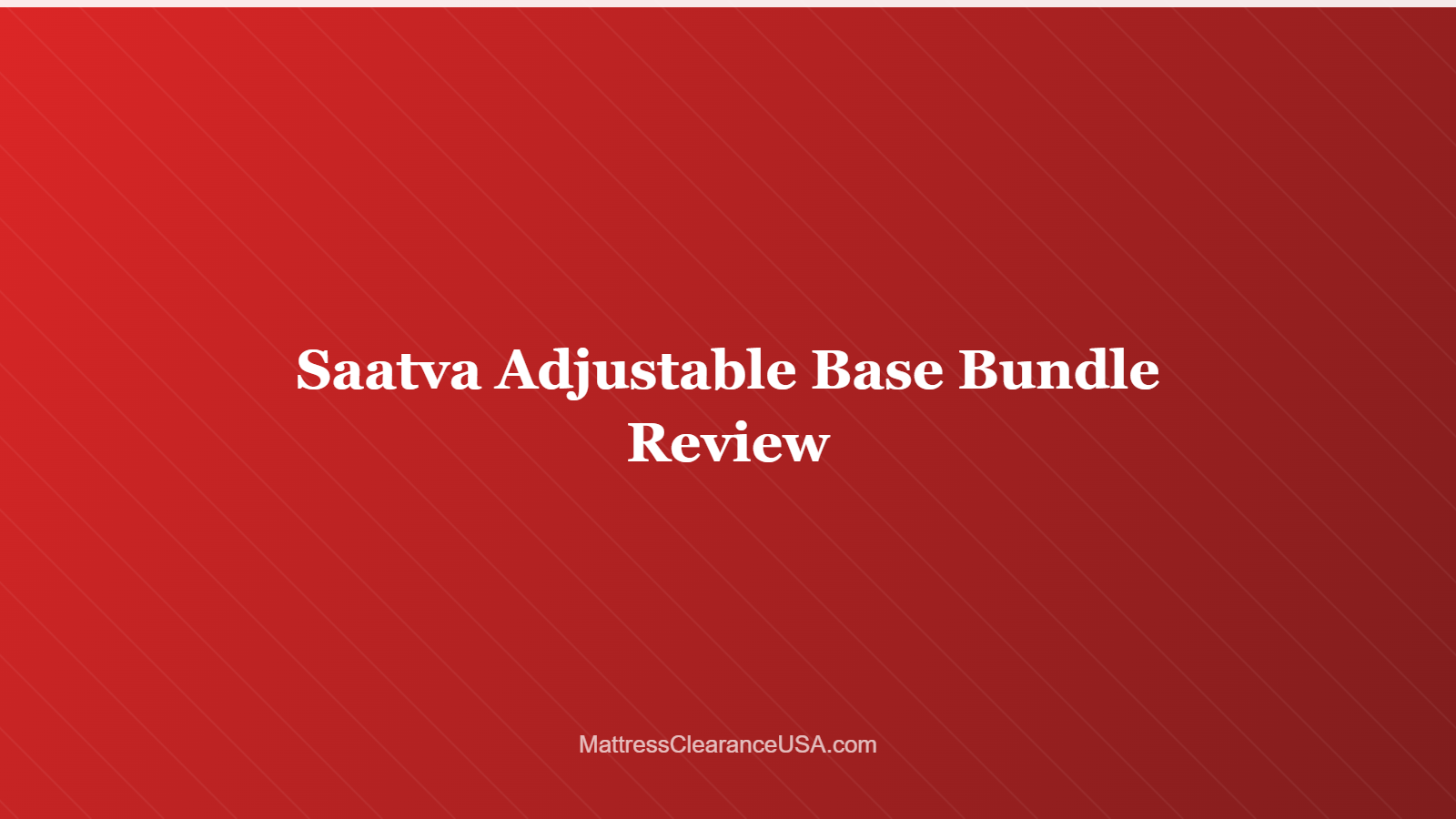 Saatva Adjustable Base Bundle Review